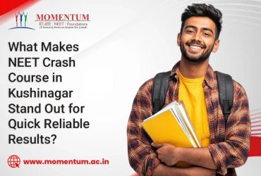 What Makes NEET Crash Course in Kushinagar Stand Out for Quick Reliable Results?