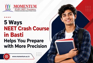 5 Ways NEET Crash Course in Basti Helps You Prepare with More Precision