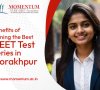 Benefits of Joining the Best NEET Test Series in Gorakhpur