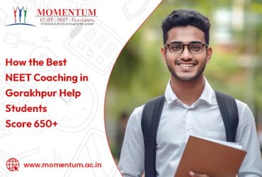 How the Best NEET Coaching in Gorakhpur Help Students Score 650+