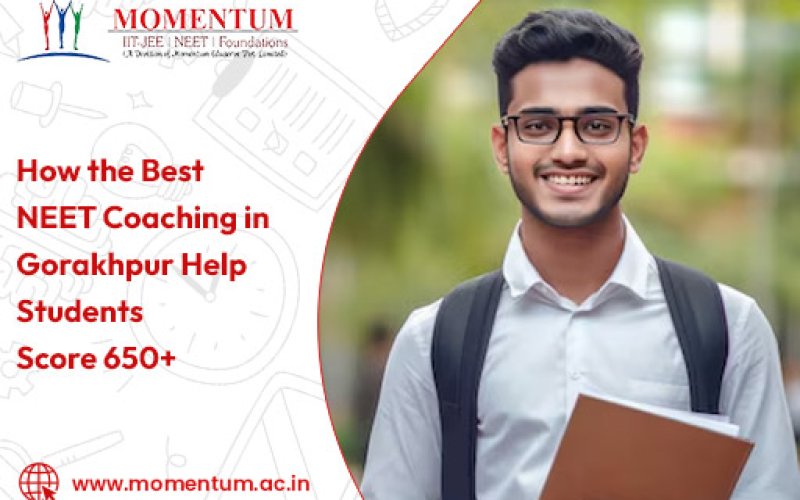 How the Best NEET Coaching in Gorakhpur Help Students Score 650+