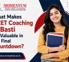 What Makes NEET Coaching in Basti So Valuable in the Final Countdown?
