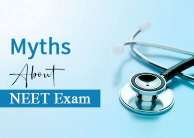 5 Myths About NEET That Every Aspirant Should Know