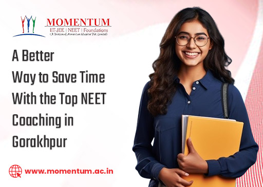 A Better Way to Save Time With the Top NEET Coaching in Gorakhpur