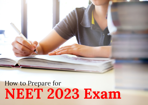 A Guide To Help You Prepare For NEET 2023 Exam