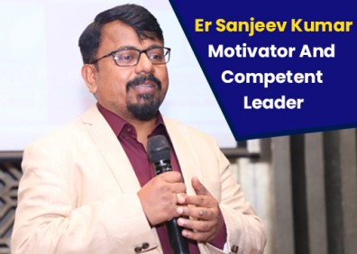 A Motivator And Competent Leader Of Momentum Er Sanjeev Kumar