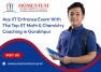 Ace IIT Entrance Exam With The Top IIT Math & Chemistry Coaching in Gorakhpur