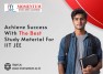 Achieve Success with the Best Study Material for IIT JEE
