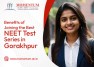 Benefits of Joining the Best NEET Test Series in Gorakhpur