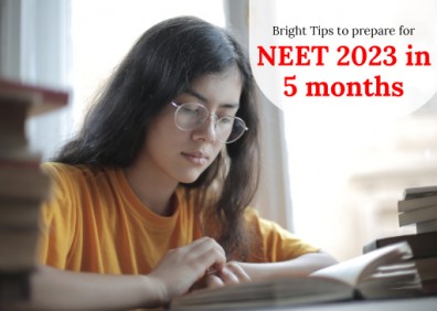Bright Tips to prepare for NEET 2023 in 5 months
