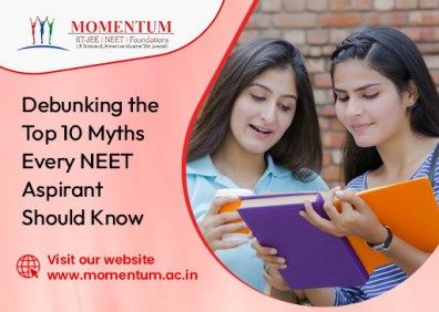 Debunking the Top 10 Myths Every NEET Aspirant Should Know