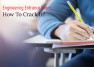 Engineering Entrance Exam: How To Crack It