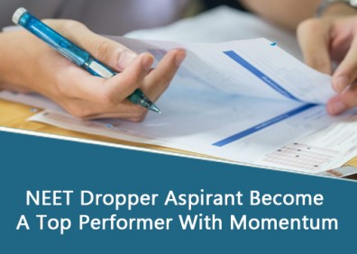 How Can A NEET Dropper Aspirant Become A Top Performer With Momentum