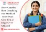 How Can the Best Coaching for Medical Test Series Give You an Edge Over Others