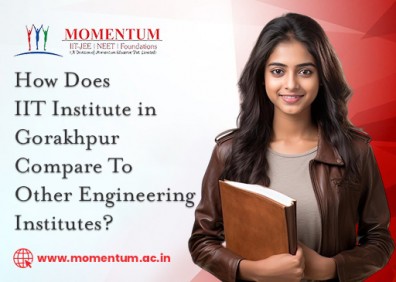 How Does IIT Institute in Gorakhpur Compare To Other Engineering Institutes