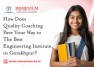 How Does Quality Coaching Pave Your Way to the Best Engineering Institute in Gorakhpur