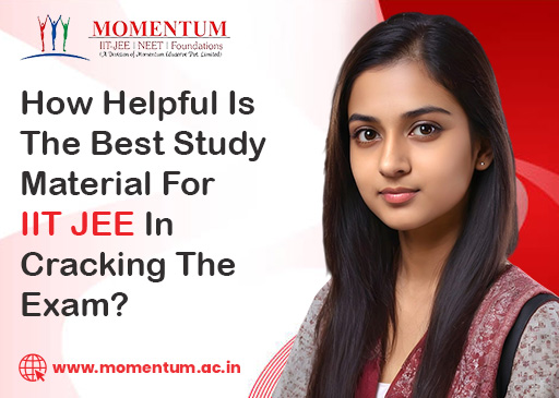 How Helpful Is The Best Study Material For IIT JEE In Cracking The Exam