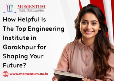 How Helpful Is The Top Engineering Institute in Gorakhpur for Shaping Your Future