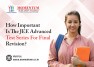 How Important Is The JEE Advanced Test Series For Final Revision