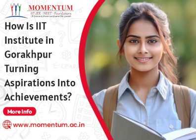 How Is IIT Institute in Gorakhpur Turning Aspirations Into Achievements