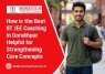 How is the Best IIT JEE Coaching in Gorakhpur Helpful for Strengthening Core Concepts