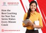 How the Best Coaching for Neet Test Series Makes Every Minute Count