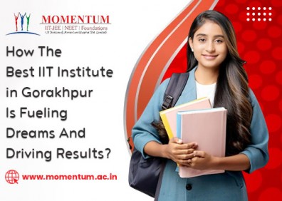 How The Best IIT Institute in Gorakhpur Is Fueling Dreams And Driving Results