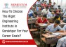 How To Choose The Right Engineering Institute in Gorakhpur For Your Career Goals