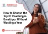 How to Choose the Top IIT Coaching in Gorakhpur Without Wasting a Year