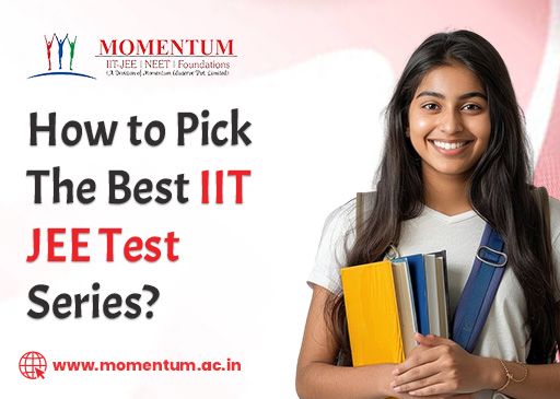 How to Pick the Best IIT JEE Test Series
