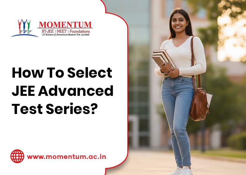 How To Select JEE Advanced Test Series