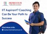 IIT Aspirant? Coaching Can Be Your Path to Success