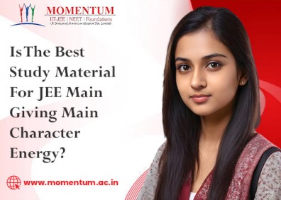 Is The Best Study Material For JEE Main Giving Main Character Energy