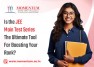 Is the JEE Main Test Series the Ultimate Tool for Boosting Your Rank?