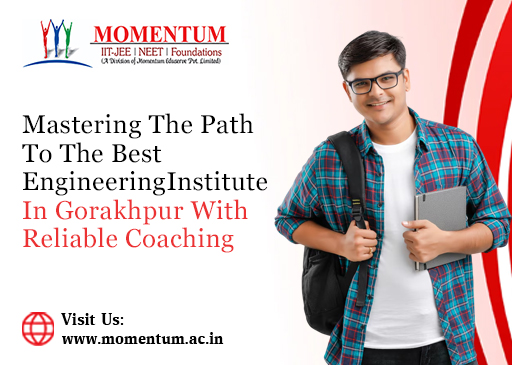 Mastering the Path to the Best Engineering Institute in Gorakhpur with Reliable Coaching Mastering the Path to the Best Engineering Institute in Gorakhpur with Reliable Coaching