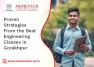 Proven Strategies from the Best Engineering Classes in Gorakhpur