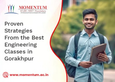 Proven Strategies from the Best Engineering Classes in Gorakhpur