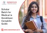 Scholar Batch for Medical in Gorakhpur: Complete Guide