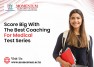 Score Big with the Best Coaching for Medical Test Series