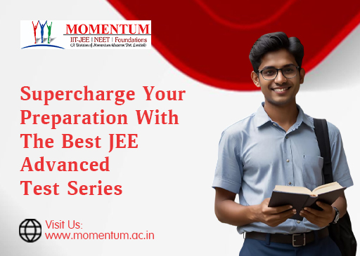 Supercharge Your Preparation With The Best JEE Advanced Test Series