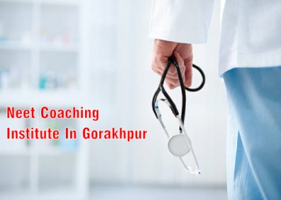 The Best Coaching Institute For NEET Success in Gorakhpur