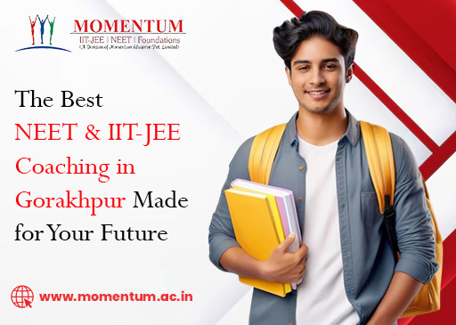 The Best NEET & IIT-Jee Coaching in Gorakhpur Made for Your Future