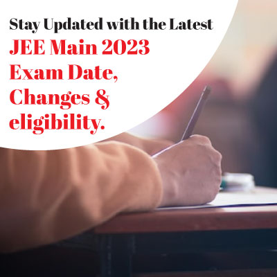 The JEE Main 2023 Examination Date The Attempt Limit and Eligibility For the Exam