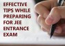 Tips to Follow by Aspirants while Preparing for JEE Entrance Exam