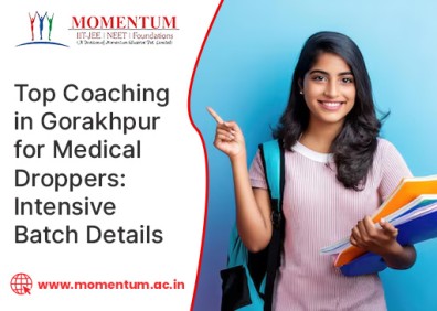 Top Coaching in Gorakhpur for Medical Droppers: Intensive Batch Details