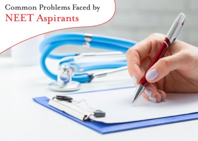 What are The Common Problems Faced by NEET Aspirants
