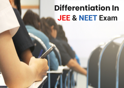 What Is The Difference Between The JEE and the NEET Examinations