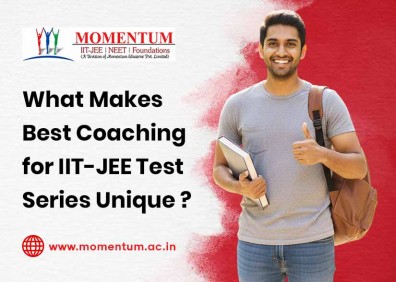 What Makes Best Coaching for IIT-JEE Test Series Unique