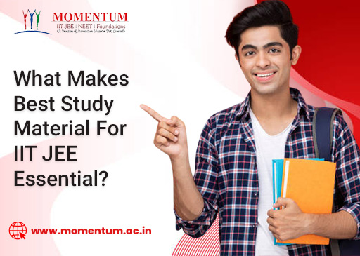 What Makes Best Study Material For IIT JEE Essential