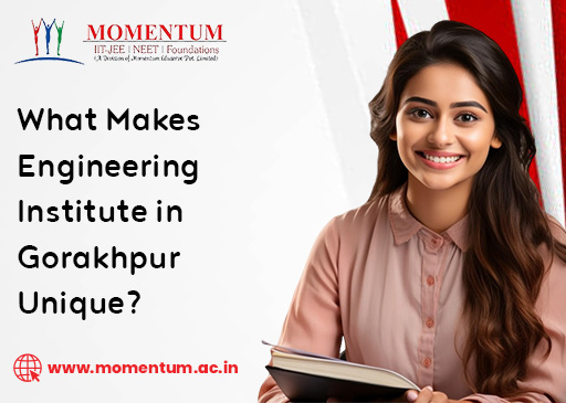 What Makes Engineering Institute in Gorakhpur Unique